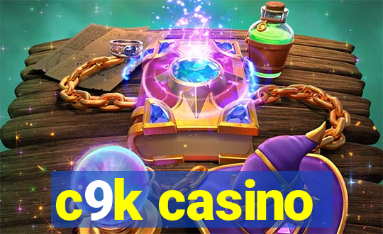 c9k casino